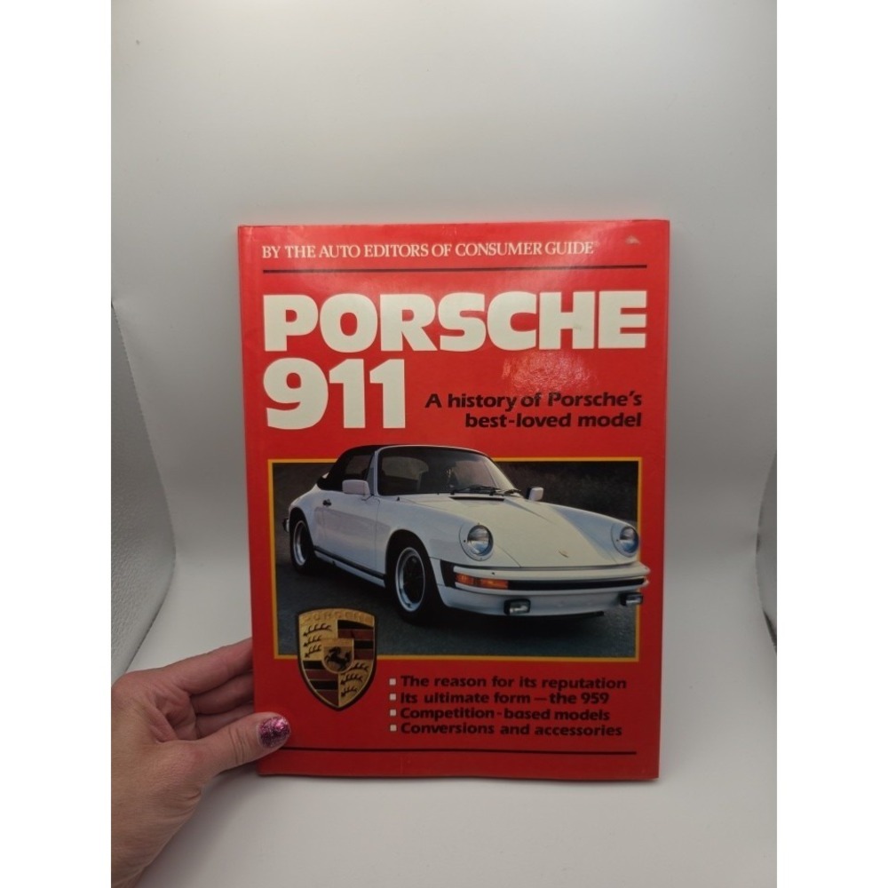 Porsche 911 A History of the Best-Loved Model Superauto Illustrated April 1987